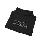 Too Wild, Too Rare Hoodie