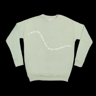 "It was her chaos" Crewneck