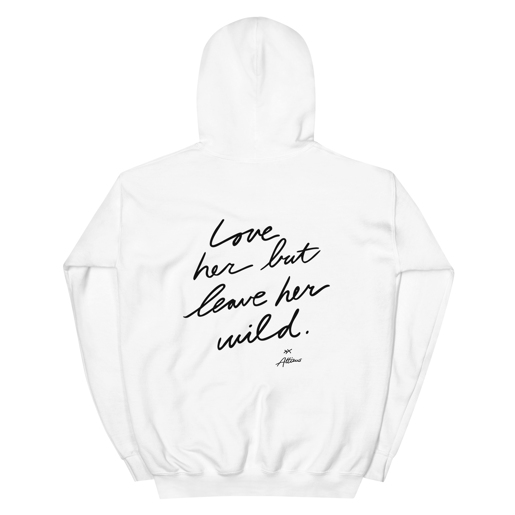 Leave Her Wild Hoodie – Atticus Poetry Official Store